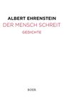Albert Ehrenstein: Der Mensch schreit, Buch