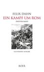 Felix Dahn: Ein Kampf um Rom Band 2, Buch