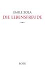 Émile Zola: Die Lebensfreude, Buch