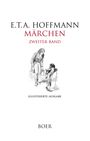 E. T. A. Hoffmann: Märchen Band 2, Buch