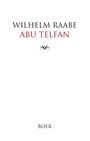 Wilhelm Raabe: Abu Telfan, Buch