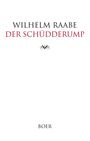Wilhelm Raabe: Der Schüdderump, Buch