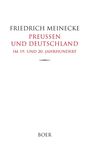 Friedrich Meinecke: Preußen und Deutschland im 19. und 20. Jahrhundert, Buch