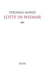 THOMAS MANN, LOTTE IN WEIMAR in roter und schwarzer Schrift, darunter ein dekoratives Symbol, Verlag BOER.