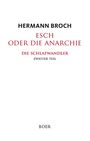 HERMANN BROCH, ESCH ODER DIE ANARCHIE, DIE SCHLAFWANDLER, ZWEITER TEIL, BOER. Weißer Hintergrund, einfacher Text.
