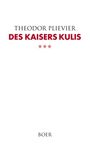 Text: "THEODOR PLIEVIER, DES KAISERS KULIS, BOER". Drei rote Sterne. Schlichtes Design auf weißem Hintergrund.