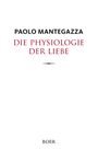 Paolo Mantegazza: Die Physiologie der Liebe, Buch