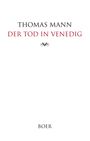 "THOMAS MANN, DER TOD IN VENEDIG, BOER." Ein schlichtes Buchcover, weiß mit einfacher schwarzer und roter Schrift.