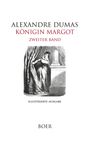 ALEXANDRE DUMAS, KÖNIGIN MARGOT, ZWEITER BAND. Frau blickt hinter einem Vorhang hervor, illustriert.