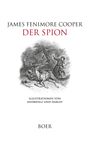 Titel: "DER SPION". Autor: James Fenimore Cooper. Illustration zeigt eine dramatische Szene mit Reitern und Bäumen.