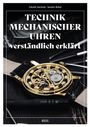 Zdenék Martínek: Technik mechanischer Uhren - verständlich erklärt, Buch