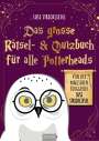 Susanne Ortner: Das große Rätsel- & Quizbuch für alle Potterheads (von der bekannten Bloggerin Susi Strickliesel), Buch