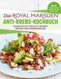 Royal Marsden Krebszentrum: Das Royal Marsden Anti-Krebs-Kochbuch, Buch