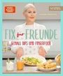 Sandra Franitza: Fix für Freunde, Buch