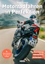 Ulrich Thomson: Motorradfahren in Perfektion, Buch