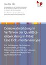 Hoa Mai Tran: Demokratiebildung in Verfahren der Qualitätsentwicklung in Kitas: Eine Dokumentenanalyse, Buch