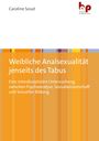 Caroline Sosat: Weibliche Analsexualität jenseits des Tabus, Buch