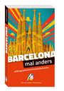 Frank Feldmeier: Barcelona - mal anders MICHAEL MÜLLER REISEFÜHRER, Buch