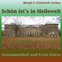 Margit S. Schiwarth-Lochau: Schön ist's in Heilewelt, Buch