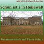 Margit S. Schiwarth-Lochau: Schön ist's in Heilewelt, Buch