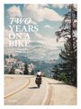 Martijn Doolaard: Two Years On A Bike, Buch