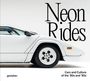 : Neon Rides, Buch