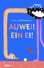 Titel: „AUWEI! EIN EI!“. Illustrativ: Ein Straußkopf mit Ei, Vogel, bunte Beine und ein schwarzes, gemustertes Kleid.