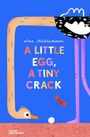 Titel: "A Little Egg, A Tiny Crack" von Lena Mühlemann. Illustration mit Strauß, Ei und kleinem Vogel auf blauem Hintergrund.