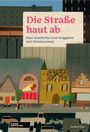 Pauline Pete: Die Straße haut ab, Buch