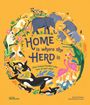 Text: "Home is where the herd is. How animal families take care of each other." Illustration von Tieren umgeben.