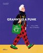 „GRANNY IS A PUNK“ und „A Day of Riffs, Rats, and Rebellion“. Illustration einer Frau in Punk-Kleidung mit grünem Anarchie-Beutel.