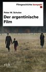 Peter W. Schulze: Der argentinische Film, Buch
