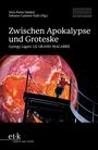 : Zwischen Apokalypse und Groteske, Buch