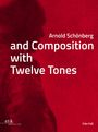 Eike Feß: Arnold Schönberg and Composition with Twelve Tones, Buch