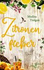Madita Tietgen: Zitronenfieber, Buch