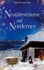 Birgit Gruber: Neijahrsträume auf Norderney, Buch
