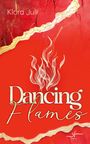 Klara Juli: Dancing Flames, Buch