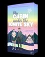 "My Cabin under the Ignite Sky", darüber "Weil ihre Liebe über allen Schatten steht...". Zwei Männer vor Bergen und Hütte.