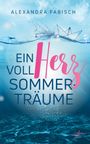 Text: "EIN HERZ VOLL SOMMERTRÄUME" von Alexandra Fabisch. Unten Wasseroberfläche mit kleinem Papierschiffchen.