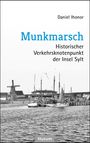 Daniel Ihonor: Munkmarsch, Buch