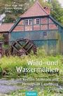 : Wind- und Wassermühlen in den Kreisen Stormarn und Herzogtum Lauenburg, Buch