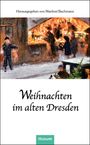 : Weihnachten im alten Dresden, Buch