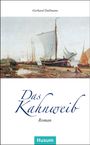 Gerhard Dallmann: Das Kahnweib, Buch