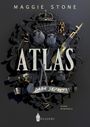 "MAGGIE STONE", "ATLAS", "DARK SECRET", "DARK ROMANCE", Logo "WREADERS". Dunkle Rosen, Waffen und goldene Elemente.