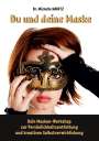 Michelle Haintz: Du und deine Maske, Buch