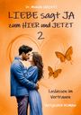 Michelle Haintz: LIEBE sagt JA zum HIER und JETZT 2, Buch