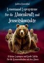 Andrea Rosenthal: Lenormand Legesysteme für die Ahnenkraft und Jenseitskontakte, Buch