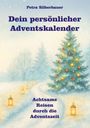 Petra Silberbauer: Dein persönlicher Adventskalender, Buch