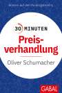 Oliver Schumacher: 30 Minuten Preisverhandlung, Buch