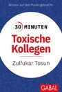 Zulfukar Tosun: 30 Minuten Toxische Kollegen, Buch
